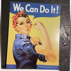 Rose The Riveter “We can do it!”